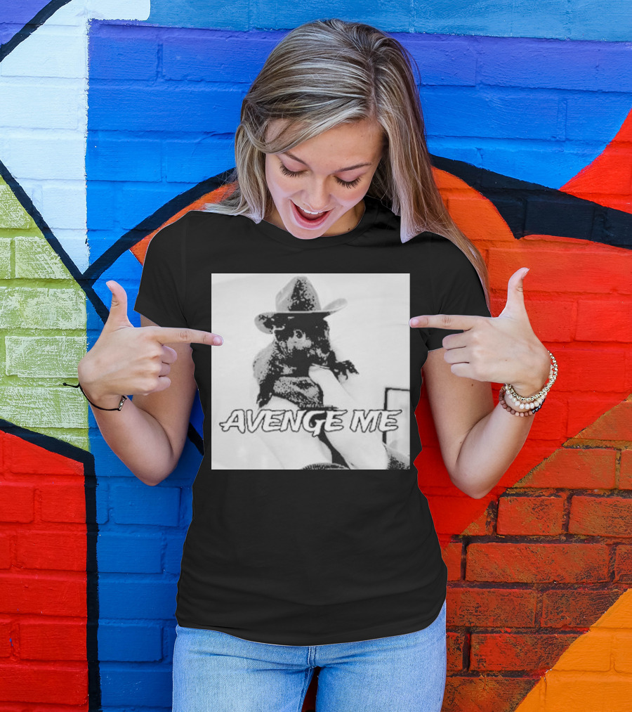 Avenge Me Peanut The Squirrel Wearing Cowboy Hat T-Shirt