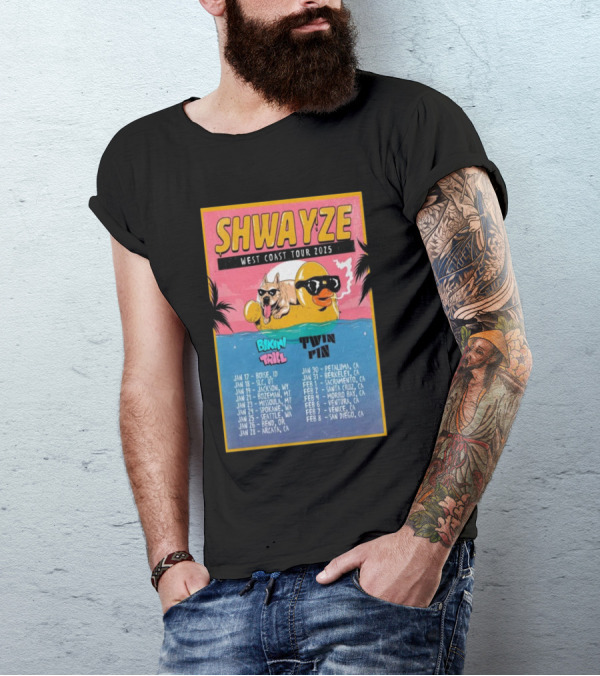 SHWAYZE West Coast Tour 2025 Bikin Trill Twin Pin Dates And Locations T-Shirt