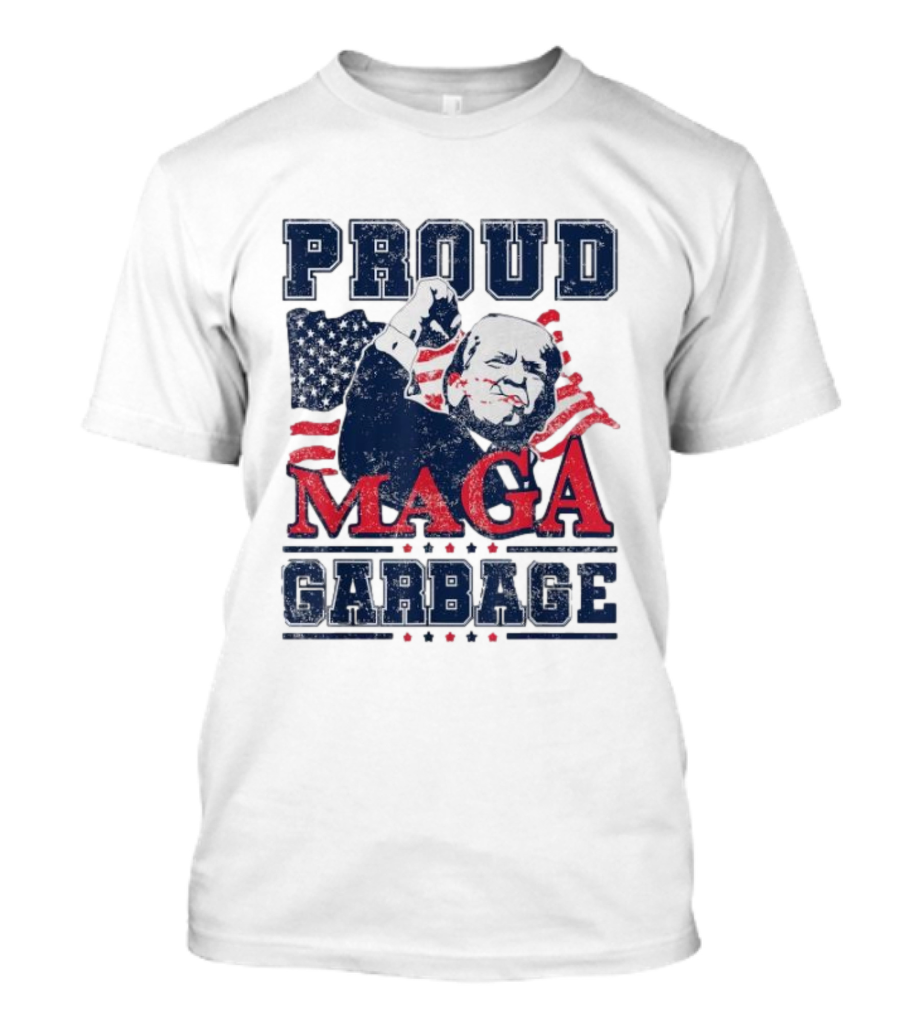 Proud MAGA Trump Supporter Garbage USA Flag T-Shirt