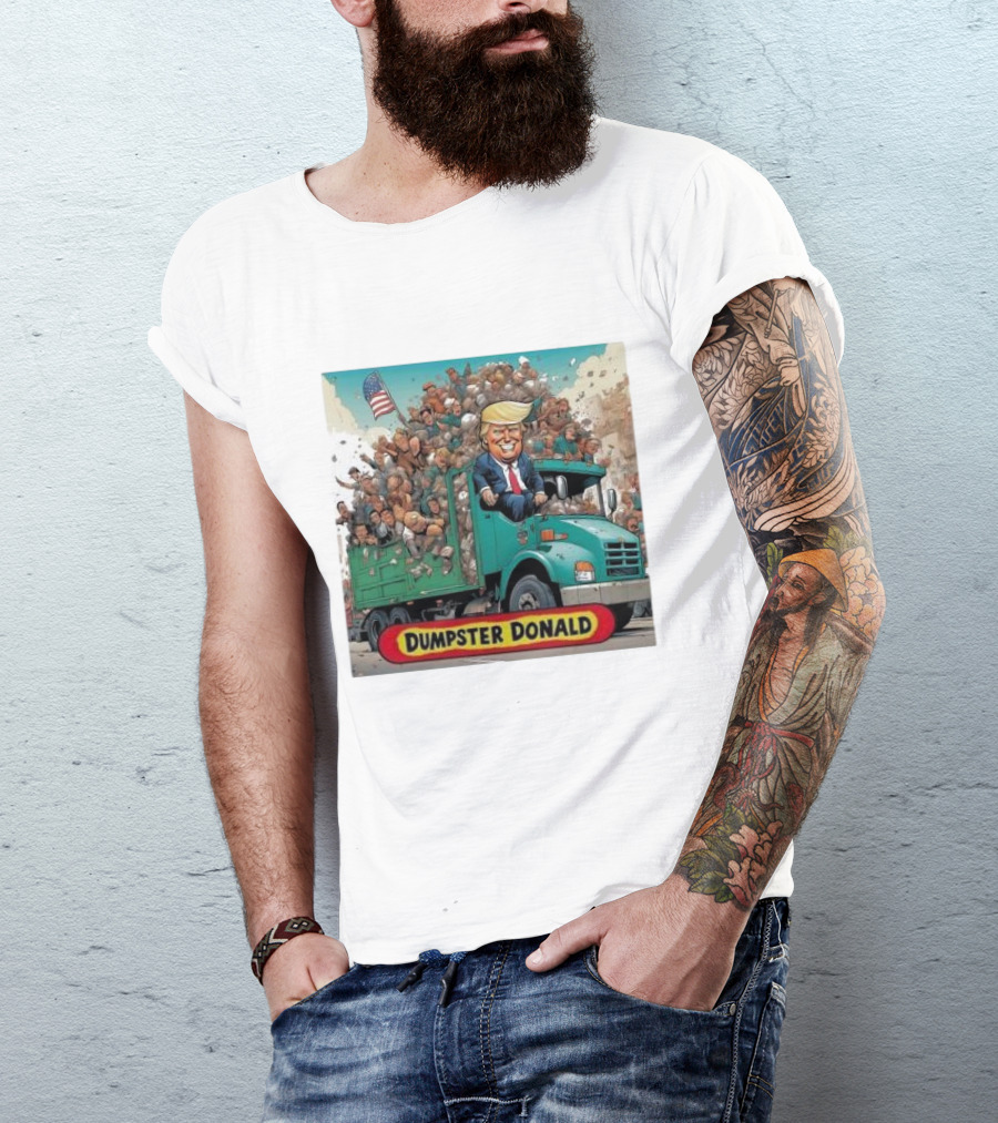 Dumpster Donald Trump Garbage Truck America Back T-Shirt
