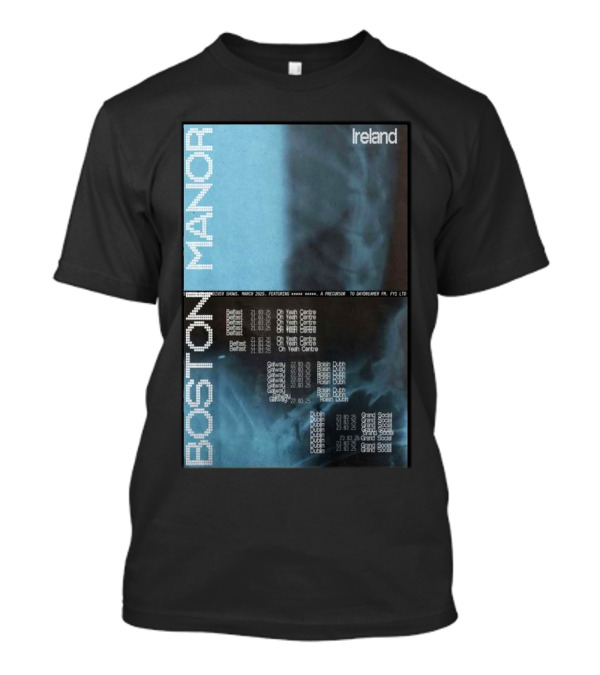 Boston Manor Oh Yeah Music Centre Belfast Mar 21 2025 Ireland Tour T-Shirt