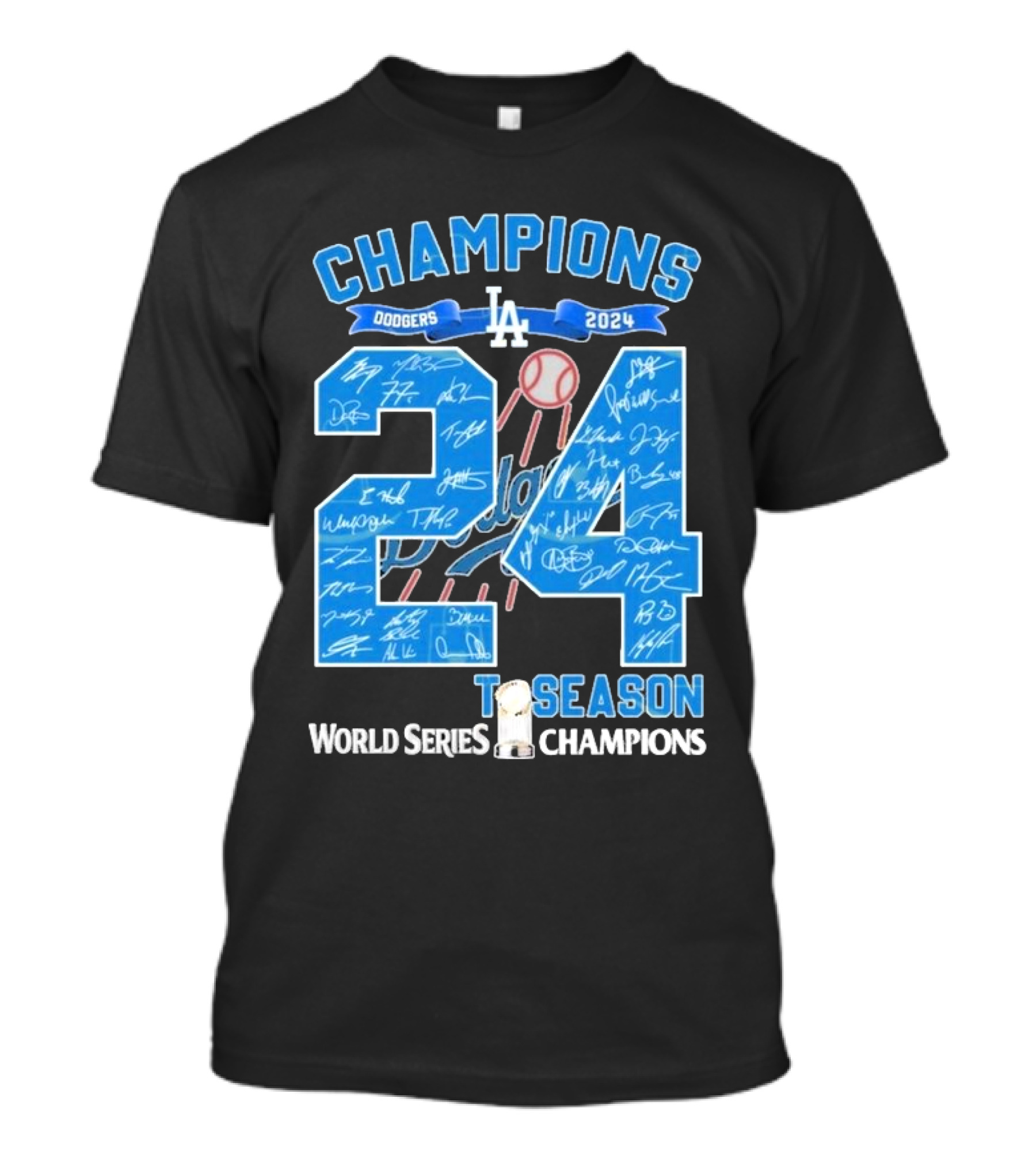 Champions Dodgers 2024 LA Perfect Season World Series Signature T-Shirt