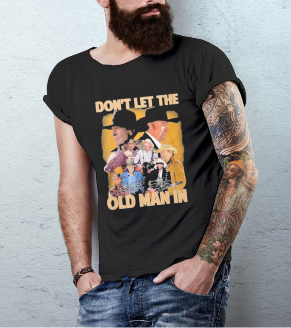 Don’t Let The Old Man In Toby Keith Cowboy Musician Portrait Montage T-Shirt