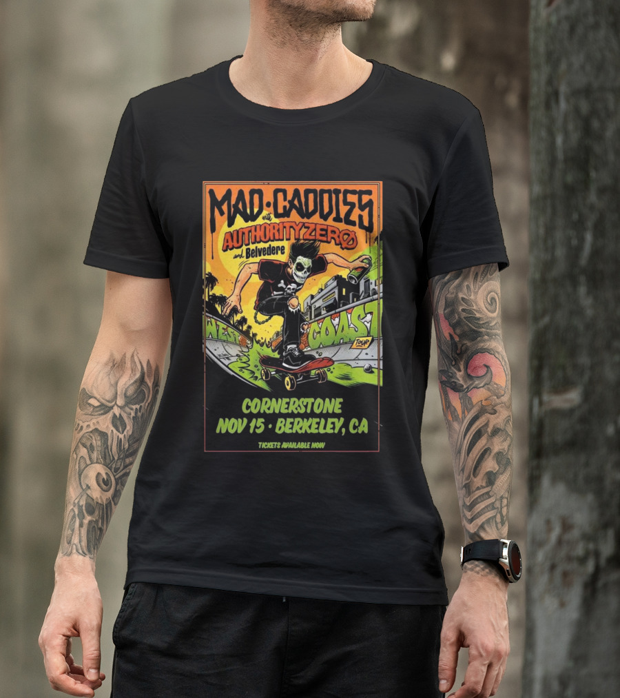 Mad Caddies Authority Zero Belvedere West Coast Tour Cornerstone Nov 15 Berkeley CA Event T-Shirt