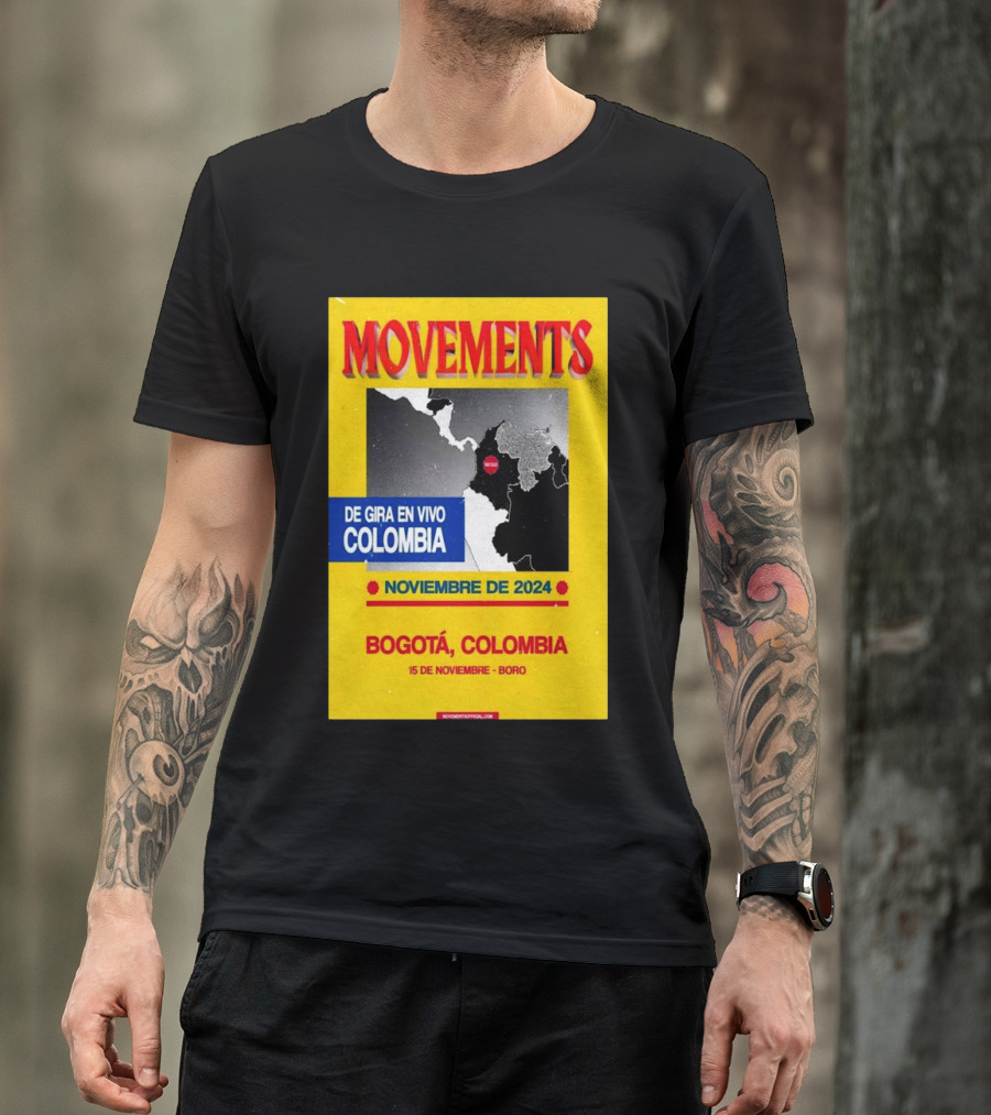 Movements Gira En Vivo Noviembre 2024 Bogotá Colombia Boro Room Nov 15 T-Shirt