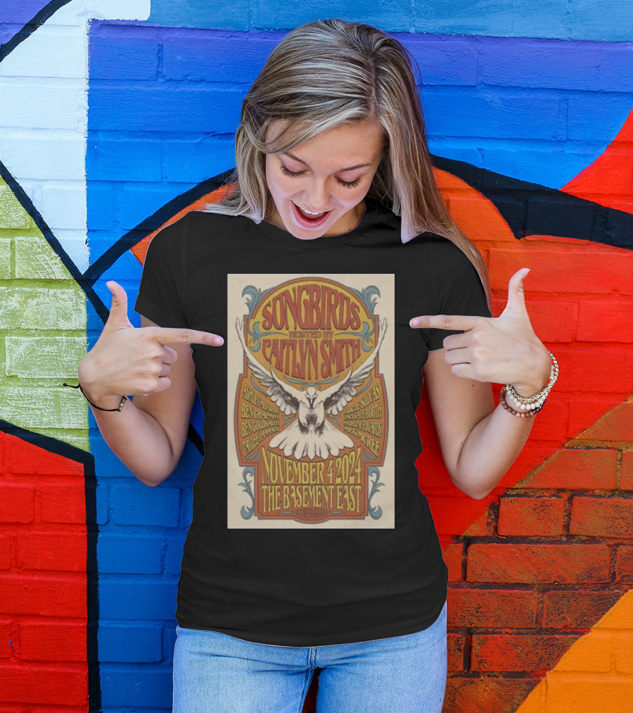 Songbirds Hosted By Caitlyn Smith November 4 2024 The Basement East Nashville TN T-Shirt
