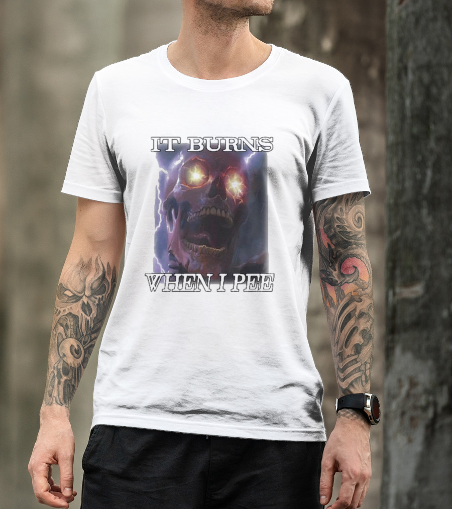 Orbitalclothing It Burns When I Pee Glowing Skull T-Shirt