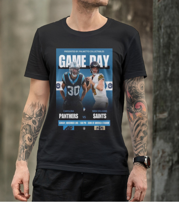 Carolina Panthers Vs New Orleans Saints Game Day Bank Of America Stadium November 3 T-Shirt