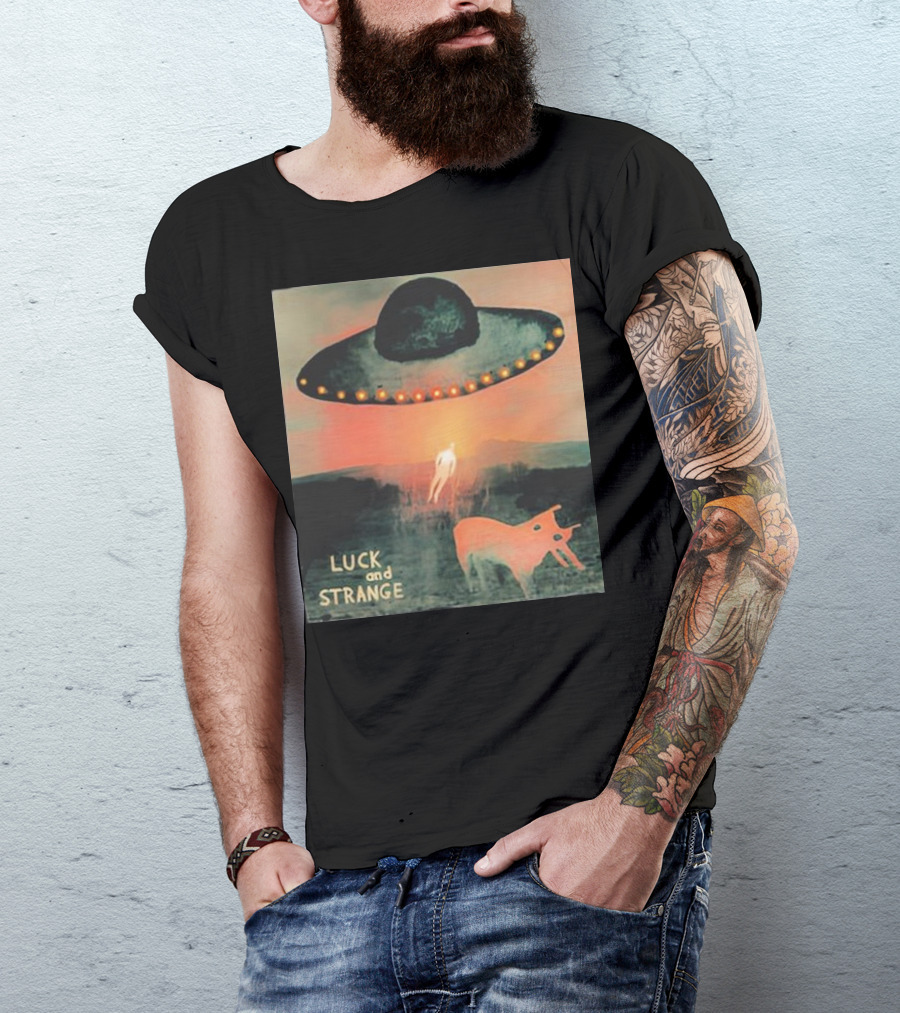 Luck And Strange UFO With Animal In Space Desert Scene T-Shirt