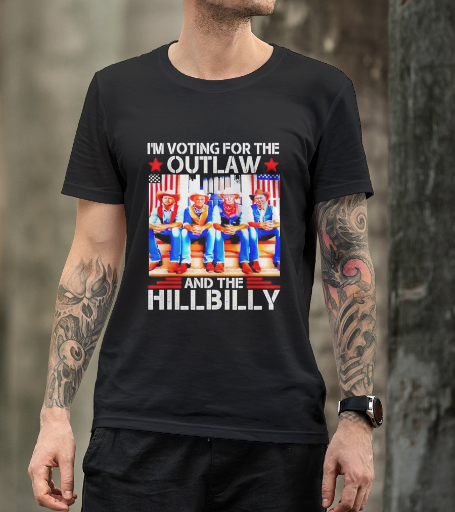 I’m Voting For The Outlaw And The Hillbilly Cowboys American Flag T-Shirt