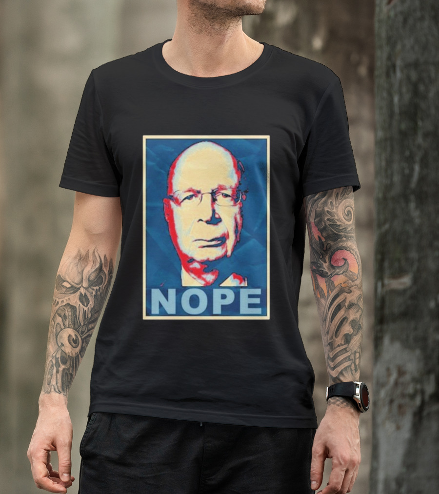 Liz Churchill Pop Art Style Klaus Schwab Nope T-Shirt