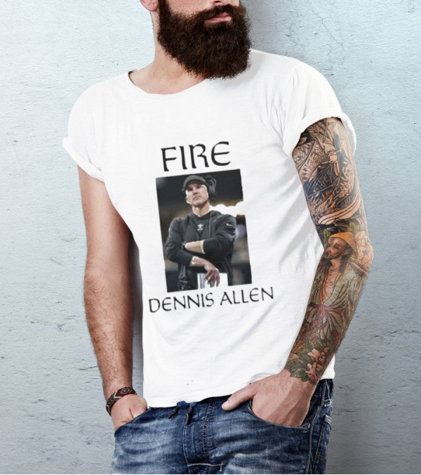Fire Dennis Allen Coach Save New Orleans T-Shirt
