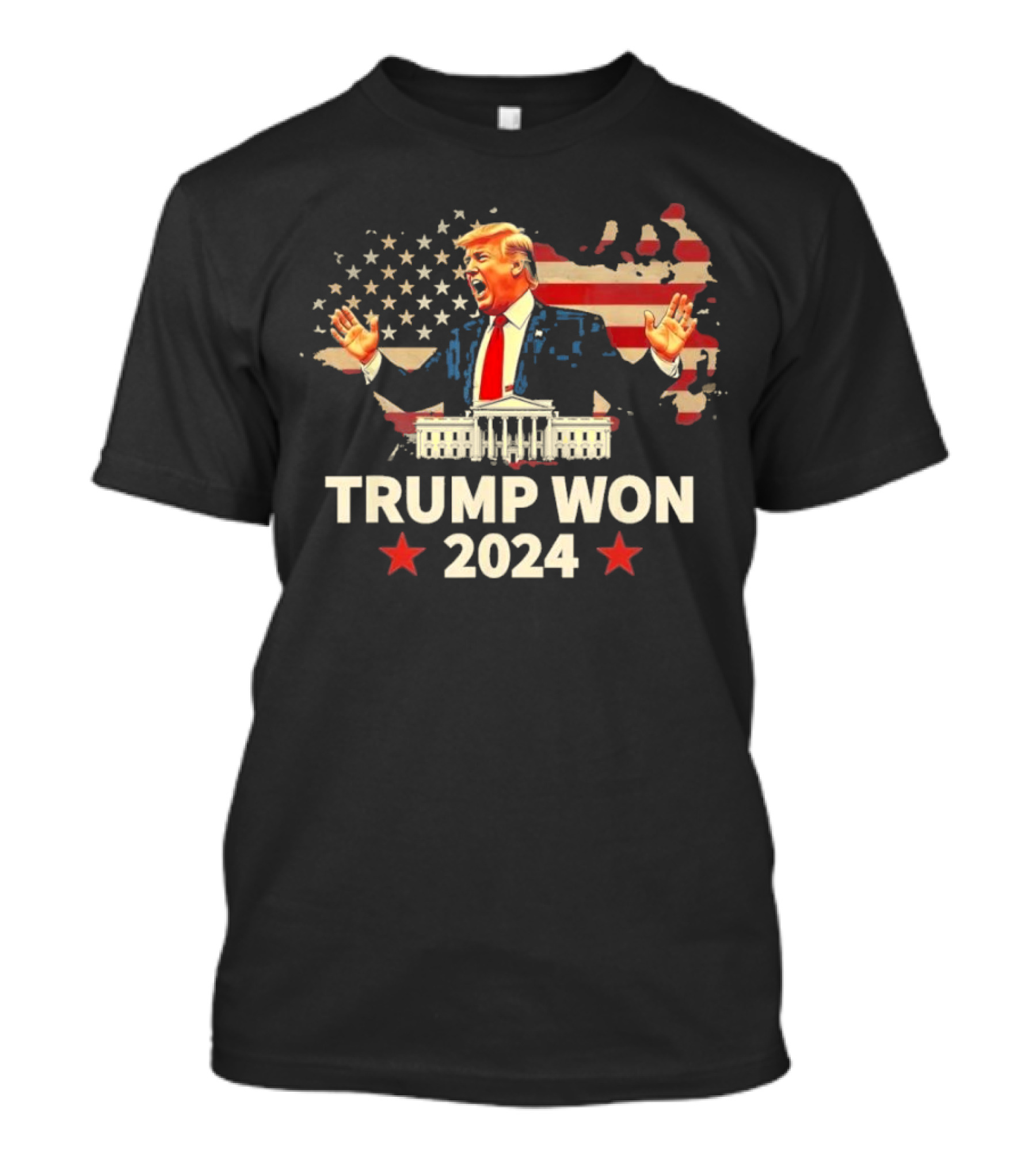 Trump Won 2024 Presidential Election With American Flag And White House T-Shirt