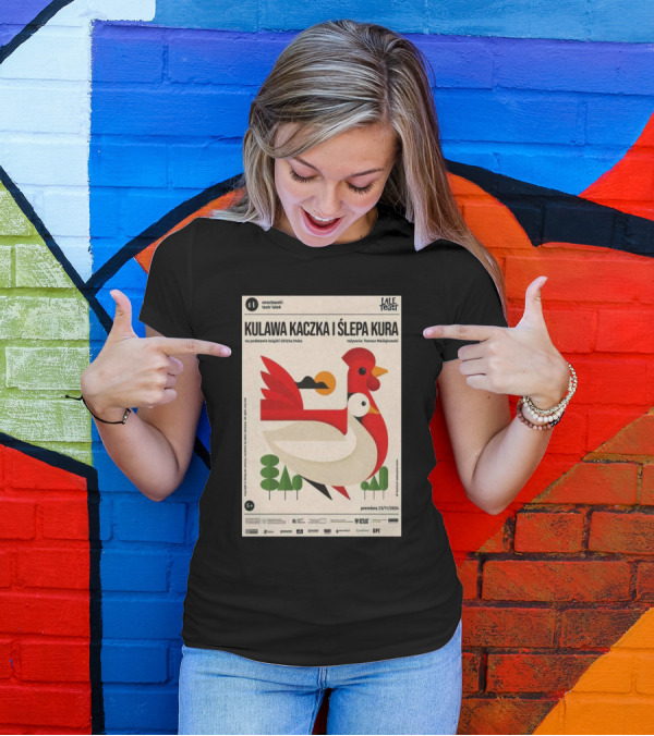 KULAWA KACZKA I ŚLEPA KURA Premiera 23/11/2024 Ulricha Huba Tomasz Maslakowski Wrocławski Teatr Lalek T-Shirt