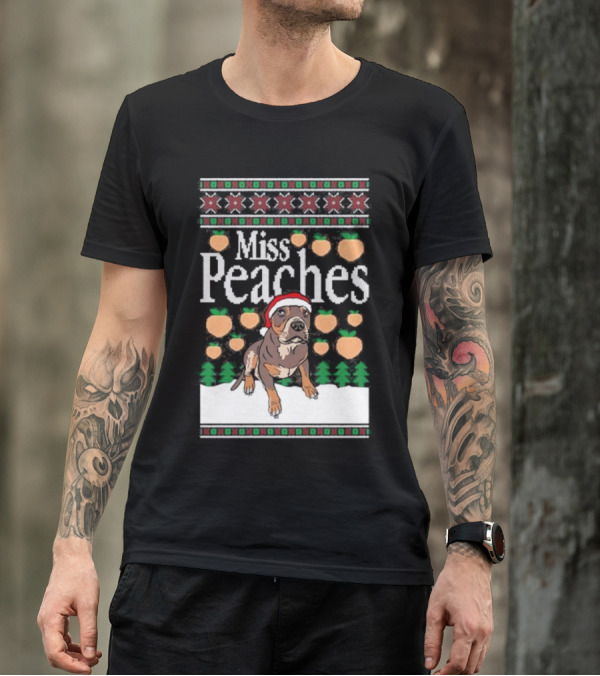 Miss Peaches Christmas Dog Holiday Sweater Peaches Trees Santa Hat T-Shirt