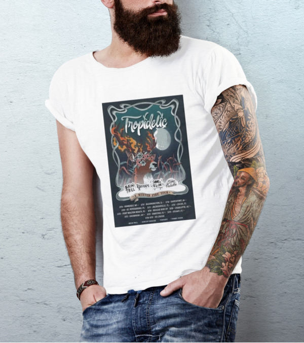 Tropidelic A Winter Fire Tour 2025 With Bikini Trill TobyRaps Tang And Scantron Vaunc Fire楼住 T-Shirt