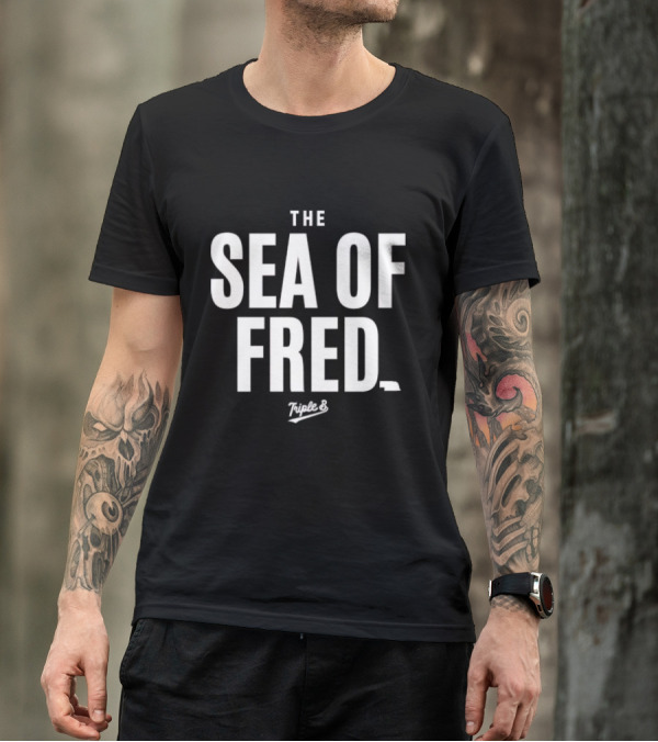 The Sea Of Fred Triple B T-Shirt