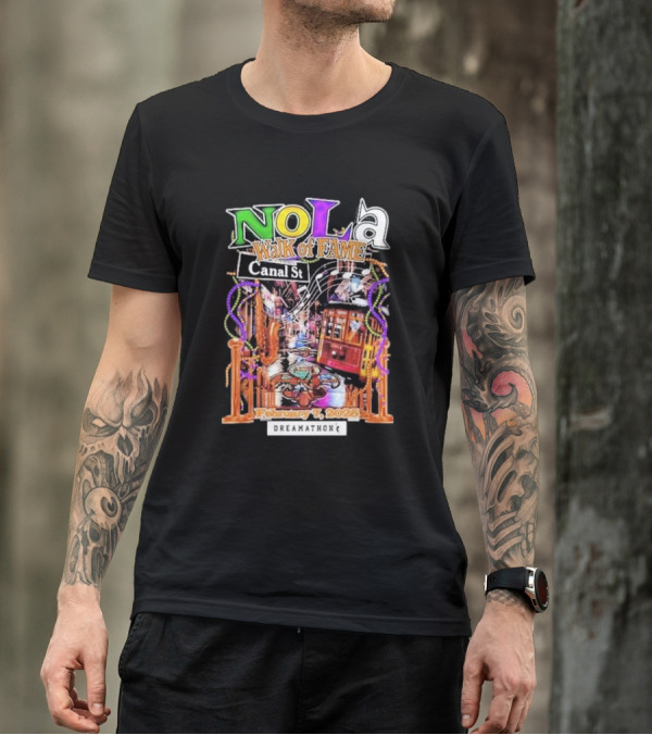 Nola Walk Of Fame Canal St February 7 2025 Dreamathon T-Shirt