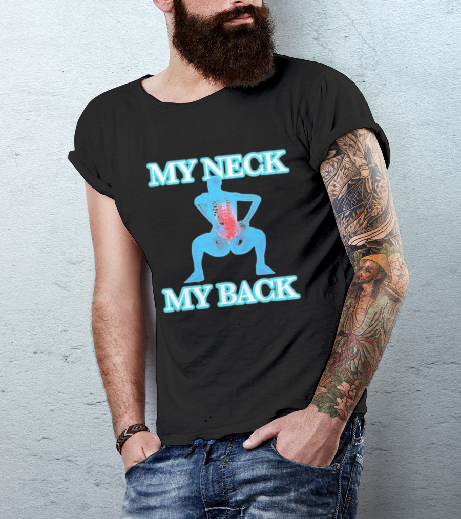 MY NECK MY BACK Skeleton Squatting With Lumbar Highlight T-Shirt