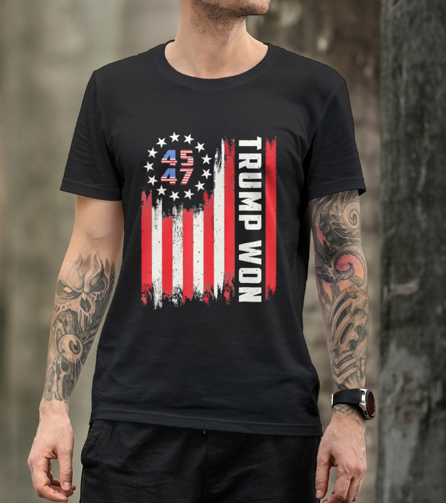 Trump Won 2024 45 47 Flag USA T-Shirt