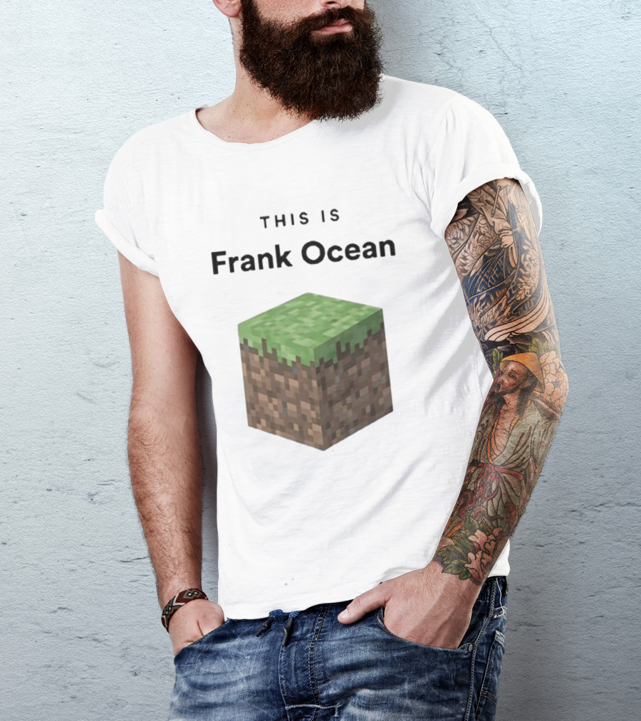 Minecraft Grass Block Parody This Is Frank Ocean Text T-Shirt