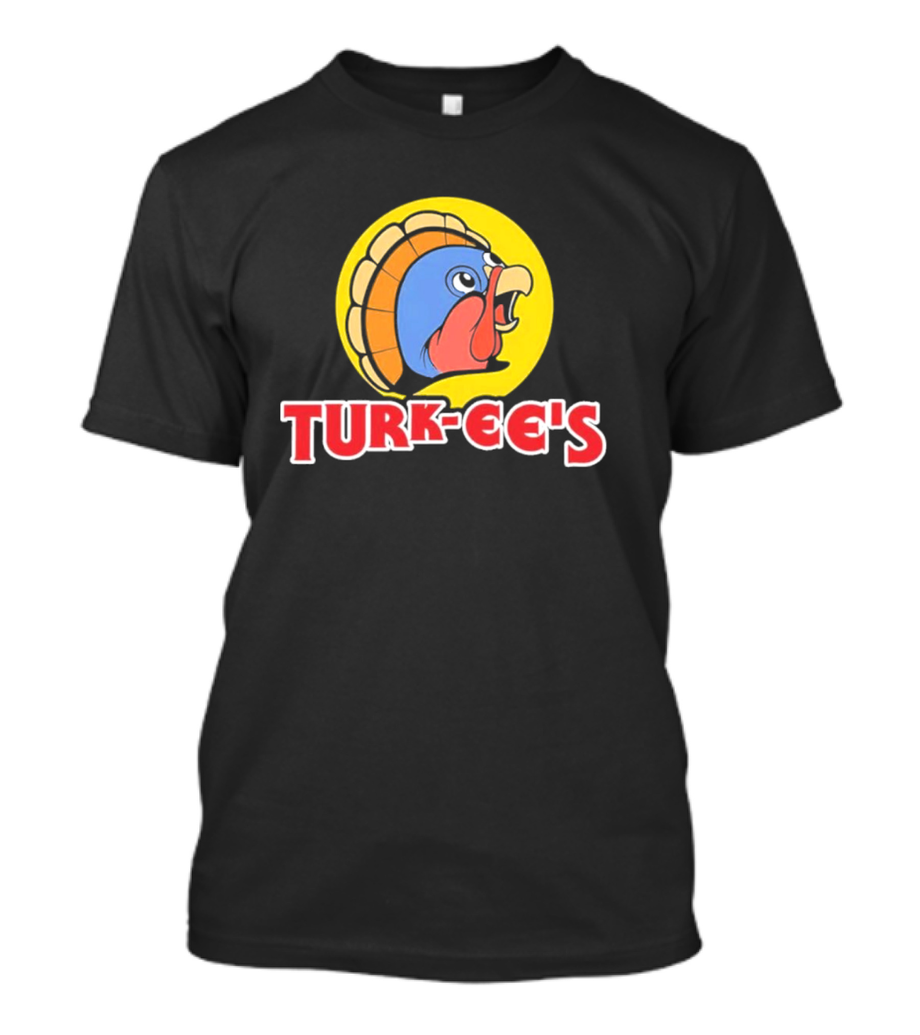 Buc-ee’s TURK-EE'S Turkey T-Shirt