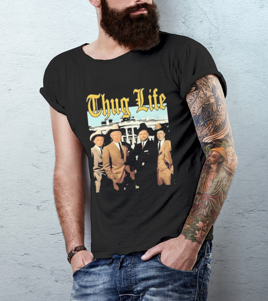Thug Life Vance Musk Kennedy White House Gangster T-Shirt