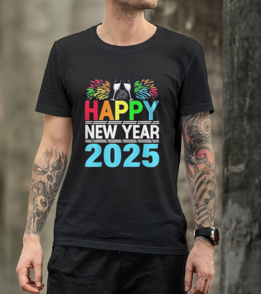 Happy New Year 2025 Fireworks Cheers T-Shirt