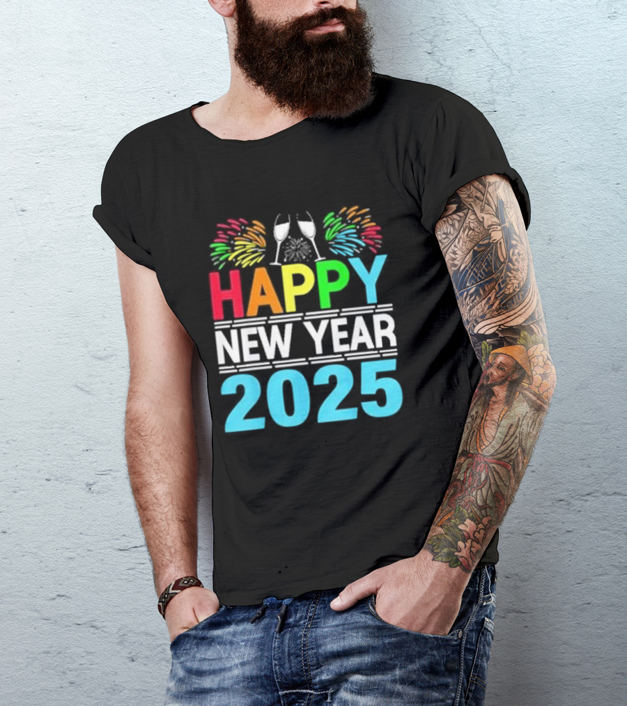 Happy New Year 2025 Fireworks Cheers T-Shirt