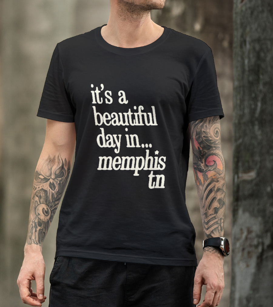 A Beautiful Day In Memphis TN T-Shirt
