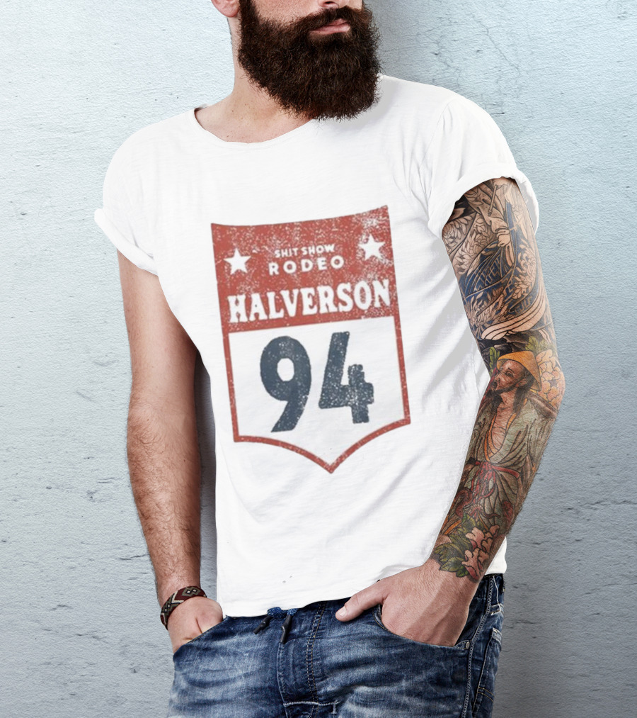 Shit Show Rodeo Halverson 94 T-Shirt