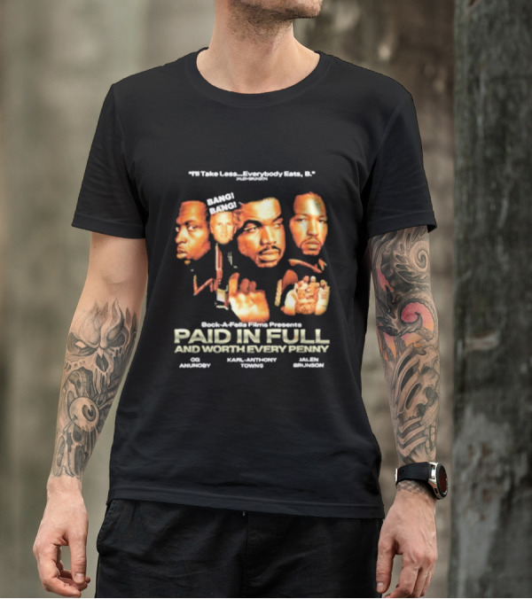 OG Anunoby Karl-Anthony Towns Jalen Brunson Paid In Full And Worth Every Penny T-Shirt