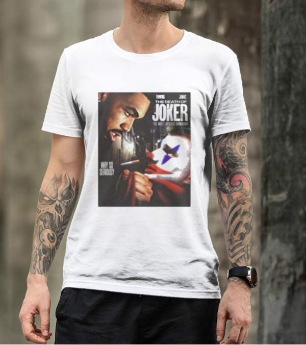 Knicks Towns Jokic The Death Of Joker Why So Serious T-Shirt