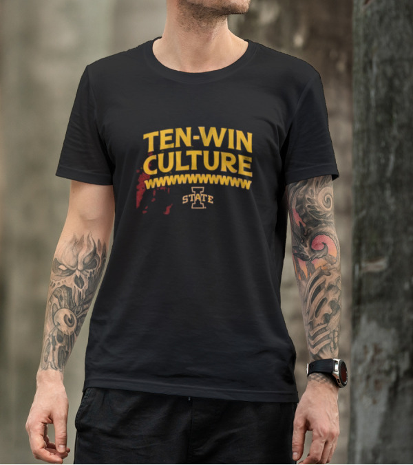 Iowa State Ten-Win Culture Football Spirit T-Shirt