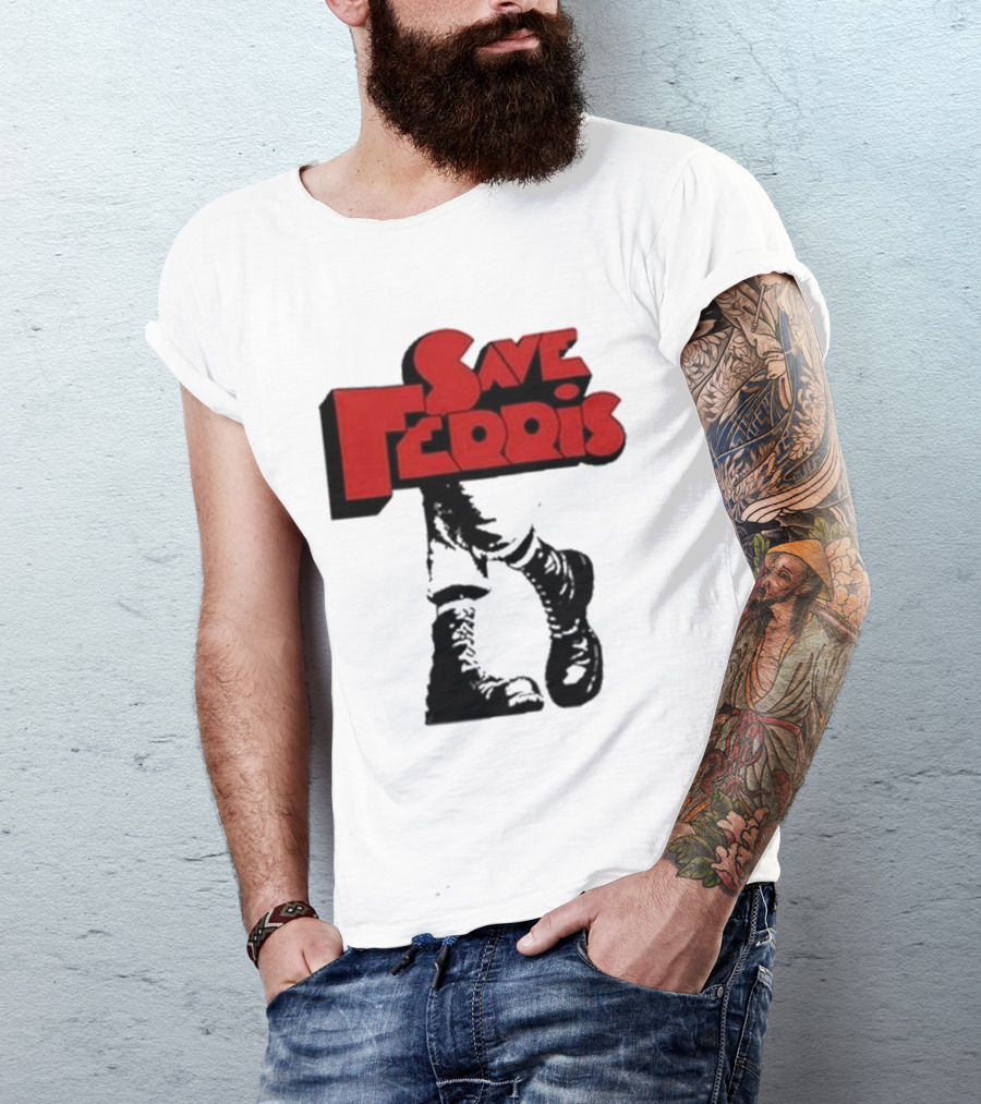 Save Ferris Punk Boots Iconic Style Ferris Bueller's Day Off T-Shirt