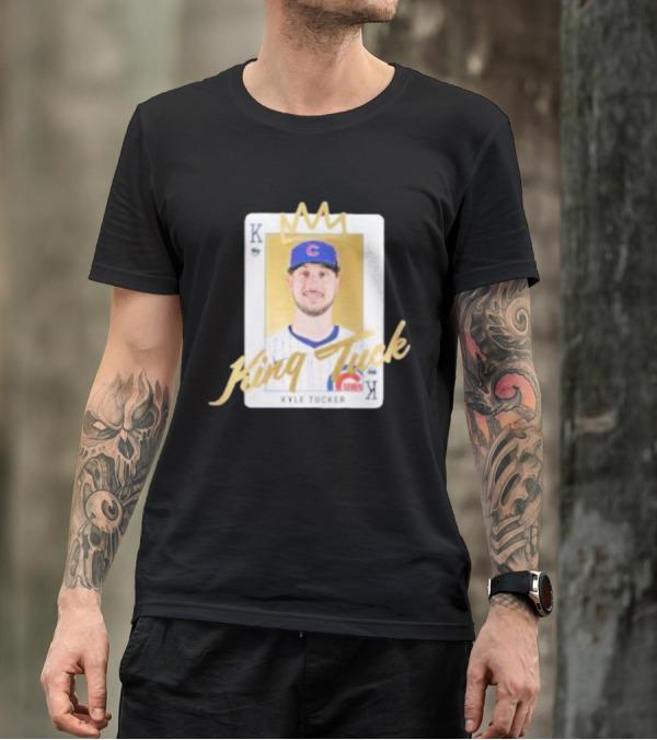 King Tuck Kyle Tucker Cubs Playing Card T-Shirt