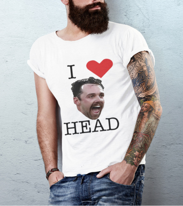 I Love Head T-Shirt