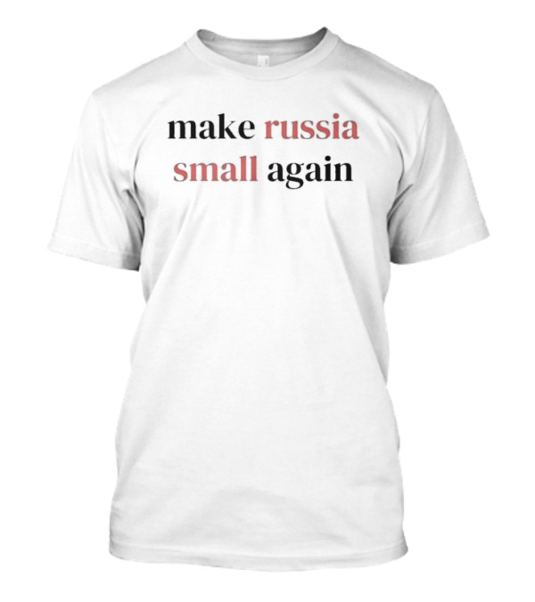 Lithuanian Athlete Make Russia Small Again T-Shirt