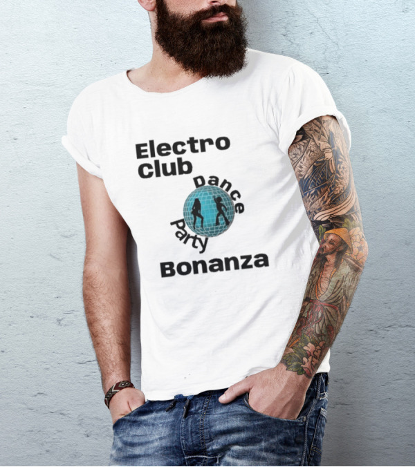 Electro Club Dance Party Bonanza Disco T-Shirt