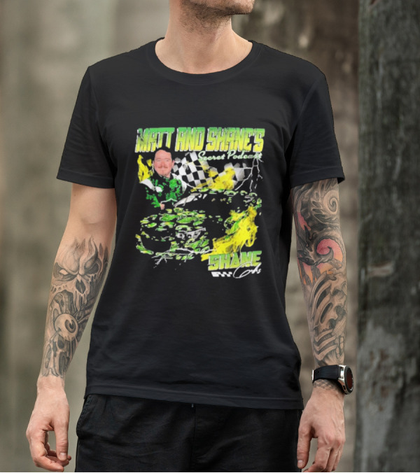Matt And Shane's Secret Podcast Racing Theme With Flames And Checkered Flag T-Shirt