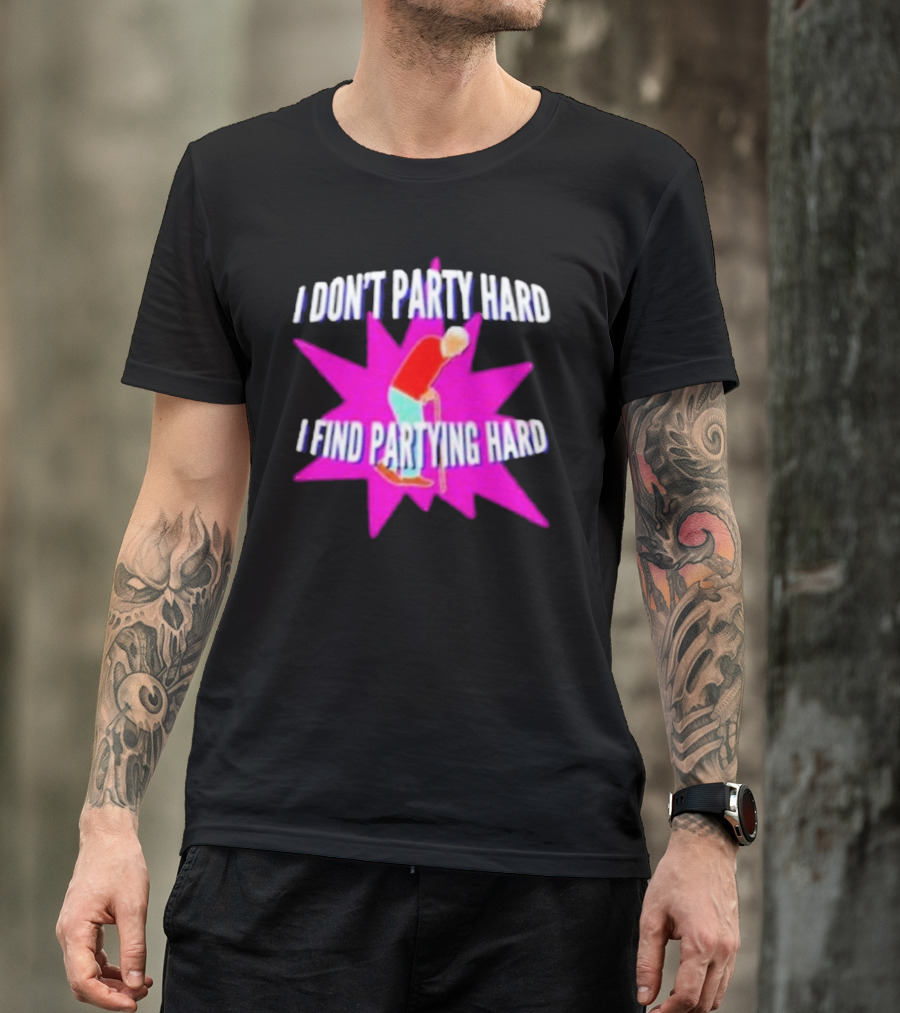 I Don’t Party Hard I Find Partying Hard Elderly Humor Starburst T-Shirt