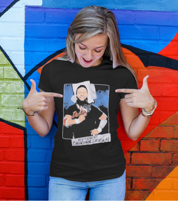 Kevin Owens Canadian Dream Saturday Night's Main Event Duluth T-Shirt
