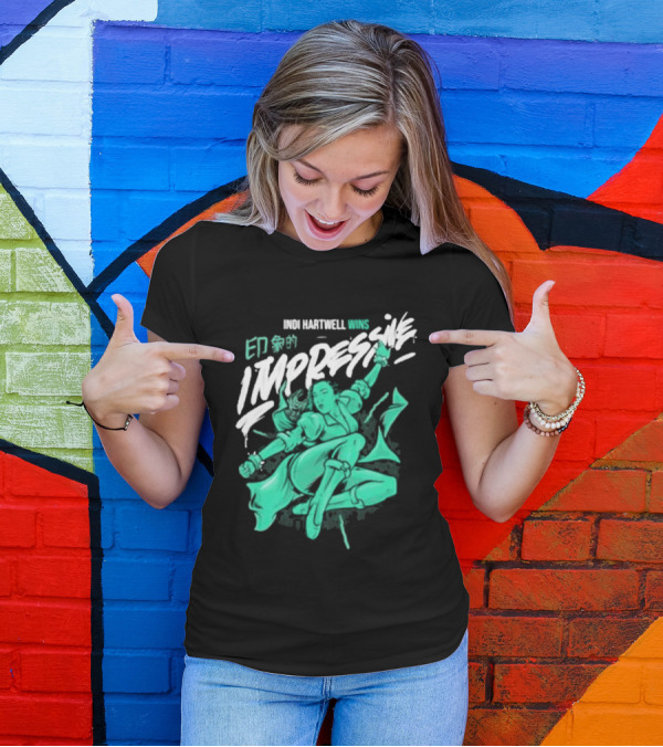 Indi Hartwell Wins Impressive T-Shirt