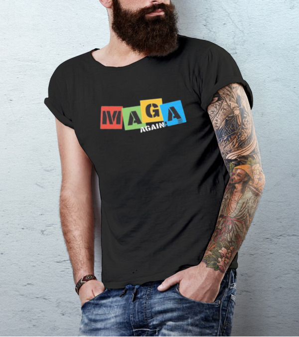 MAGA Again Block Letters Primary Colors T-Shirt