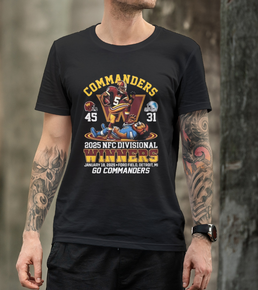 Commanders 2025 NFC Divisional Winners 45-31 Detroit Go Commanders January 18 Ford Field T-Shirt