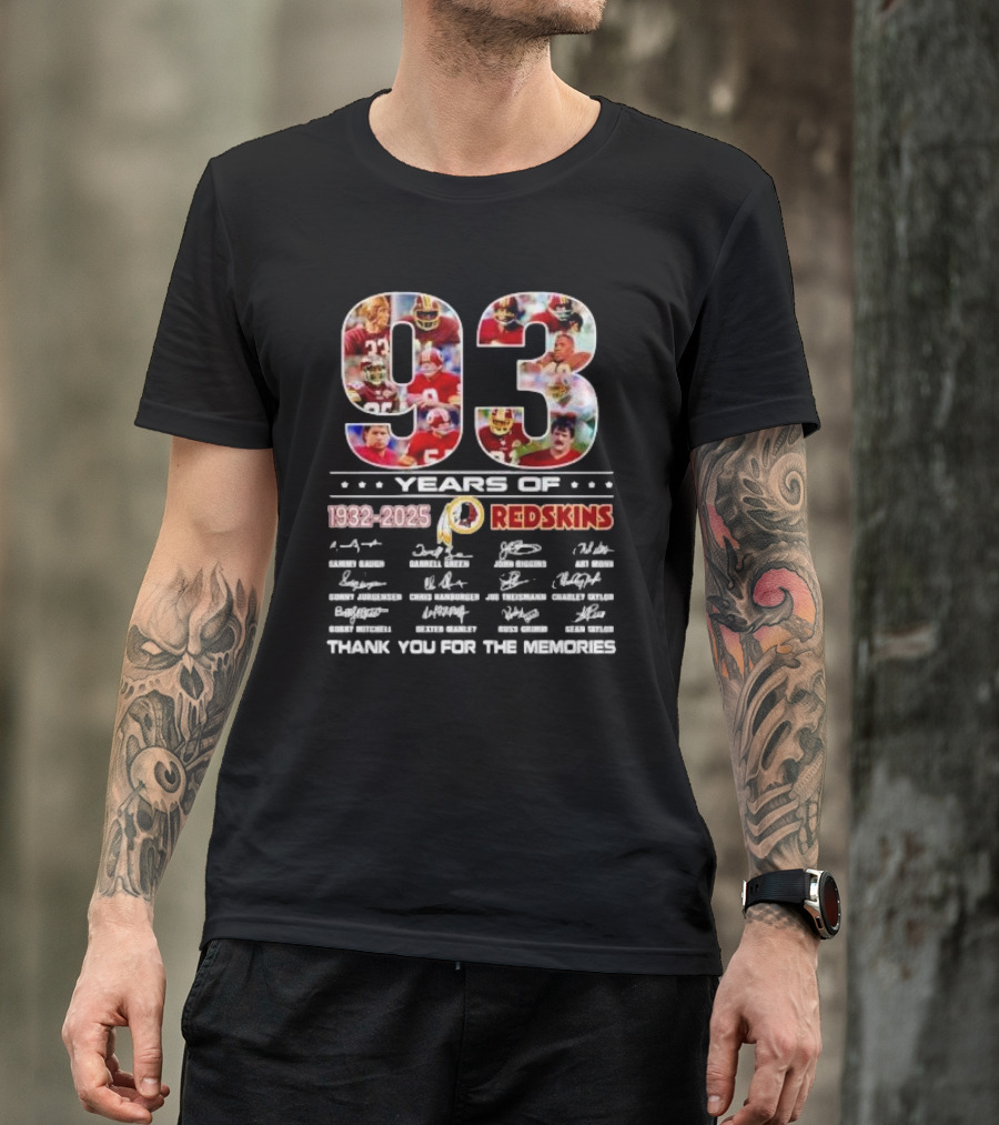 ```93 Years Of Washington Redskins 1932-2025 Thank You For The Memories Signatures``` T-Shirt