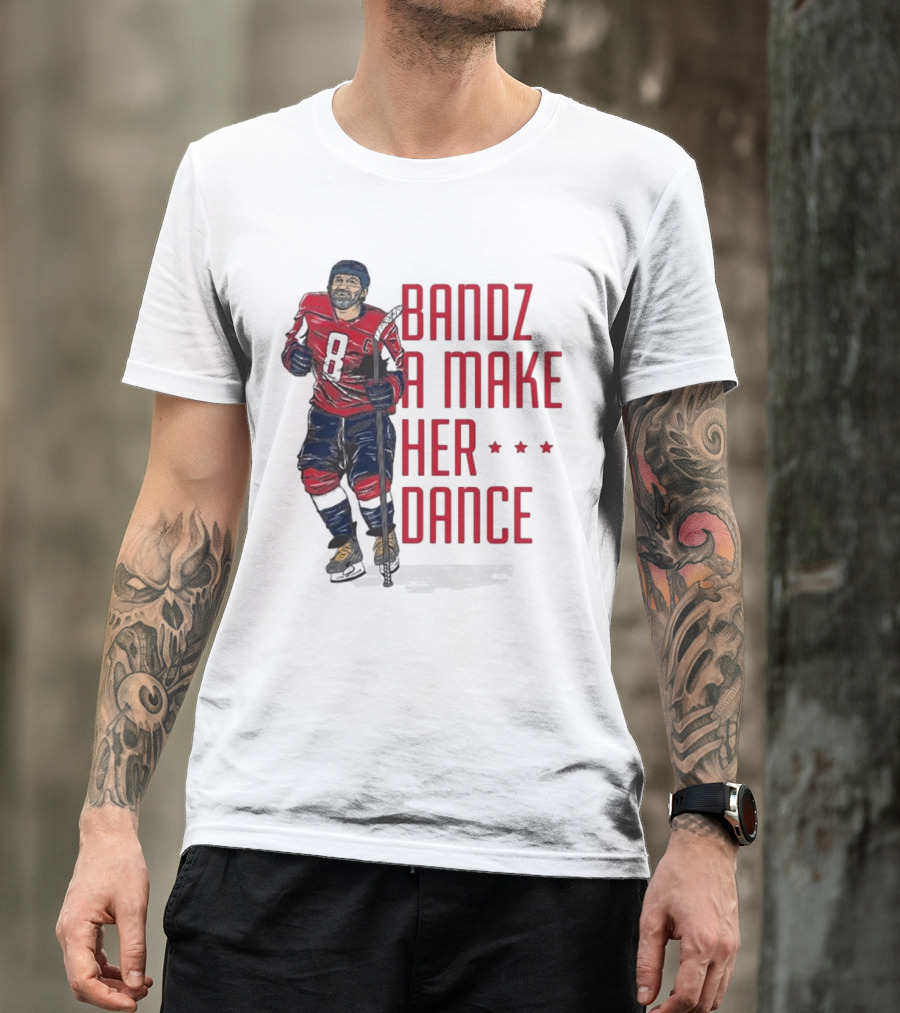 Bandz A Make Her Dance Ice Hockey 8 Stars T-Shirt