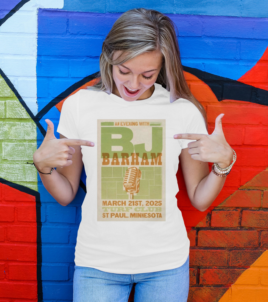 An Evening With BJ Barham March 21st 2025 Turf Club St Paul Minnesota T-Shirt