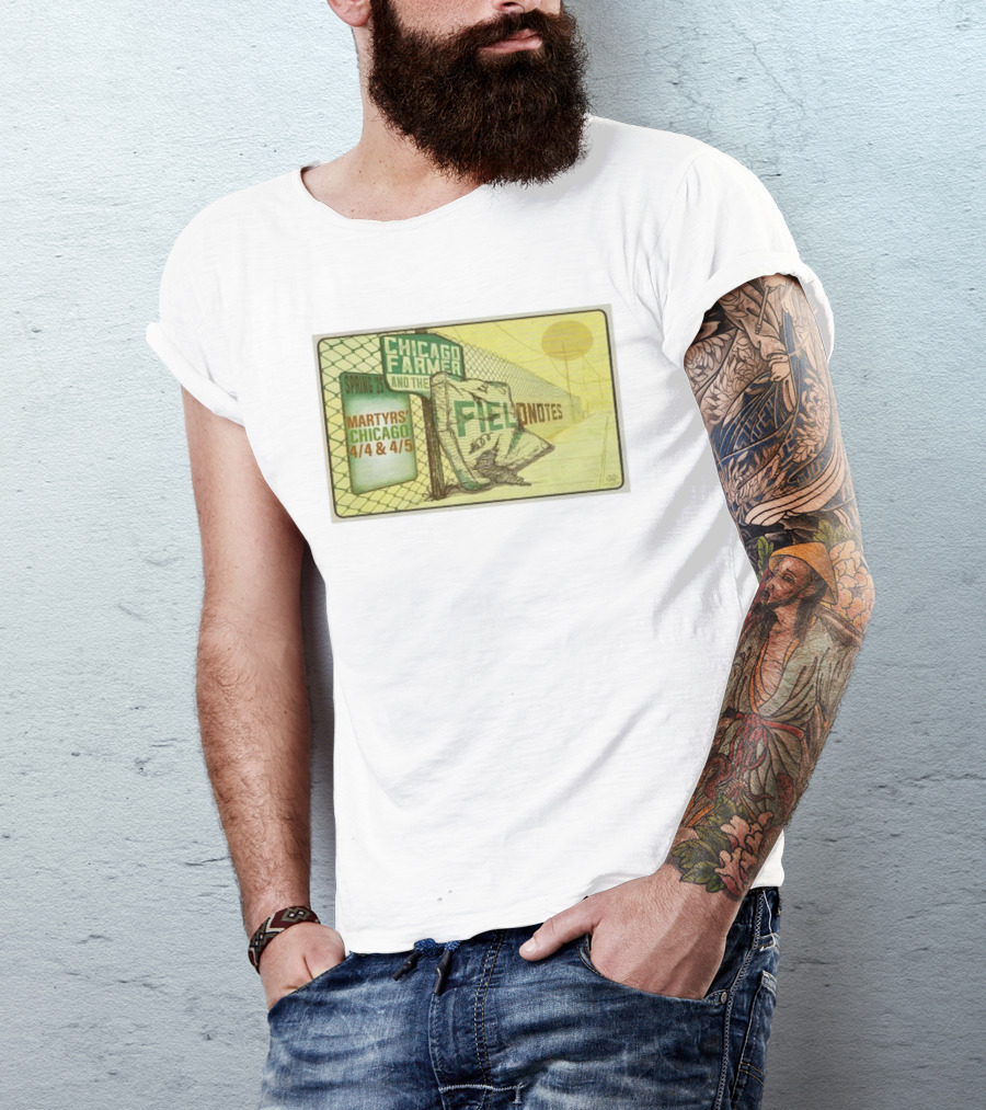 Chicago Farmer And The Field Notes Martyrs Chicago Spring 25 4/4 & 4/5 T-Shirt
