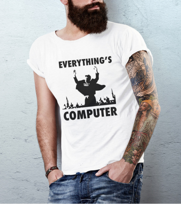 Elon Musk Raise His Hands Up Everything’s Computer T-Shirt
